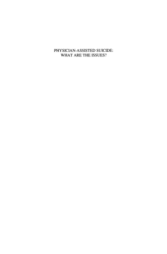 Physician-Assisted Suicide: What are the Issues?