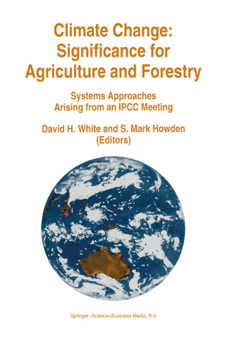 Climate Change: Significance for Agriculture and Forestry: Systems Approaches Arising from an IPCC Meeting