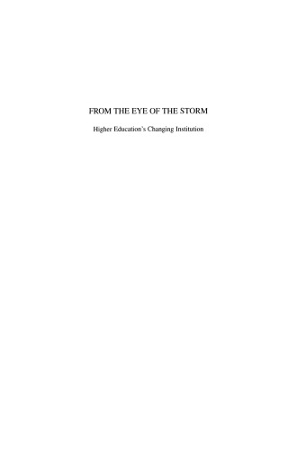 From the Eye of the Storm: Higher Education’s Changing Institution