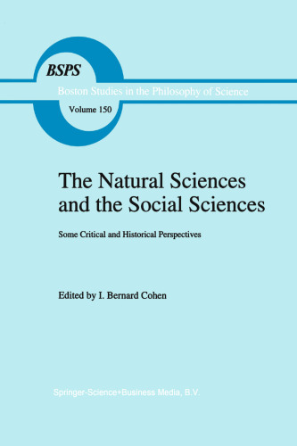 The Natural Sciences and the Social Sciences: Some Critical and Historical Perspectives