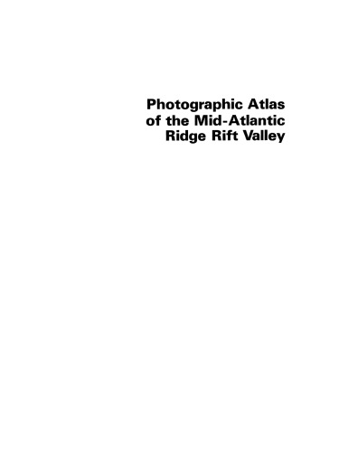 Photographic Atlas of the Mid-Atlantic Ridge Rift Valley