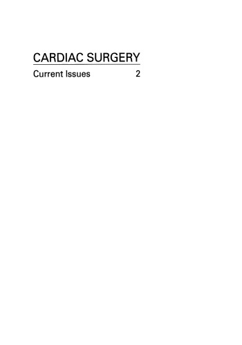 Cardiac Surgery: Current Issues 2