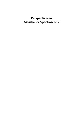 Perspectives in Mössbauer Spectroscopy: Proceedings of the International Conference on Applications of the Mössbauer Effect, held at Ayeleth Hashahar, Israel, August 28–31, 1972