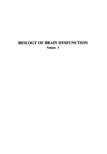 Biology of Brain Dysfunction: Volume 3