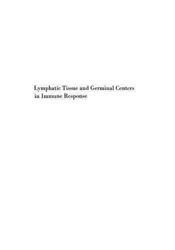 Lymphatic Tissue and Germinal Centers in Immune Response: Proceedings of the Second International Conference on Germinal Centers of Lymphatic Tissue, held in Padua, Italy, June 26–28, 1968