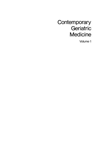 Contemporary Geriatric Medicine: Volume 1