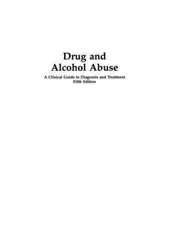 Drug and Alcohol Abuse: A Clinical Guide to Diagnosis and Treatment