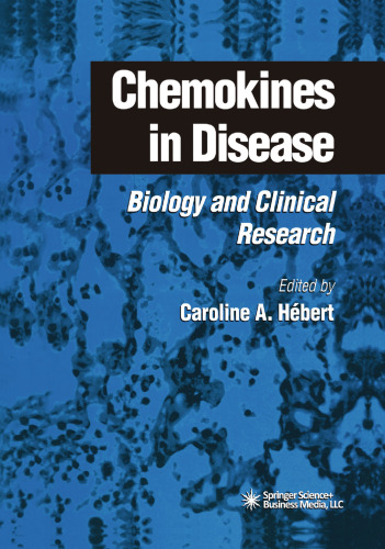 Chemokines in Disease: Biology and Clinical Research