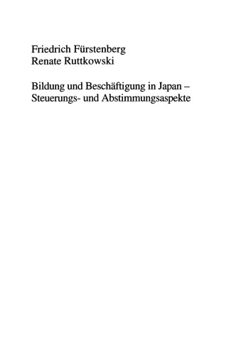 Bildung und Beschäftigung in Japan — Steuerungs- und Abstimmungsaspekte