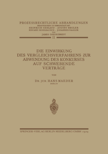 Die Einwirkung des Vergleichsverfahrens zur Abwendung des Konkurses auf Schwebende Verträge