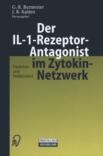 Der IL-1-Rezeptor-Antagonist im Zytokin-Netzwerk: Funktion und Stellenwert