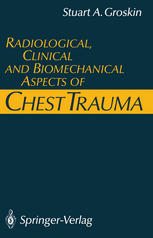 Radiological, Clinical and Biomechanical Aspects of Chest Trauma