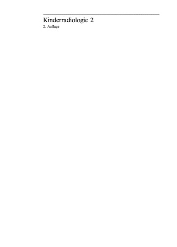 Kinderradiologie 2: Bildgebende Diagnostik