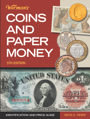 Warman's Coins & Paper Money: Identification and Price Guide