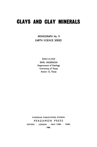 Clays and Clay Minerals. Proceedings of the Eighth National Conference on Clays and Clay Minerals