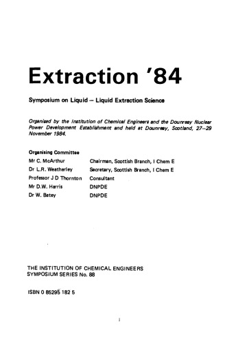 Extraction '84. Symposium on Liquid–Liquid Extraction Science