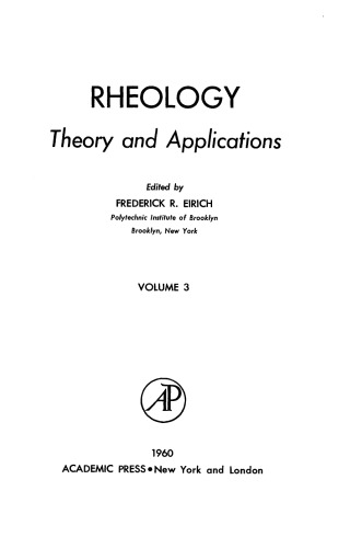 Rheology. Theory and Applications