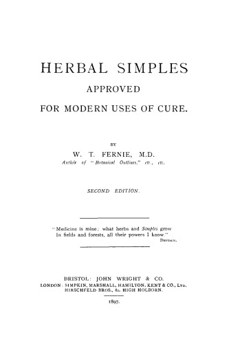 Herbal Simples. Approved for Modern Uses of Cure