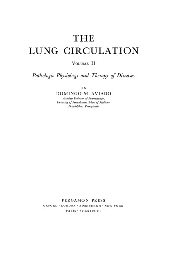 The Lung Circulation. Pathologic Physiology and Therapy of Diseases