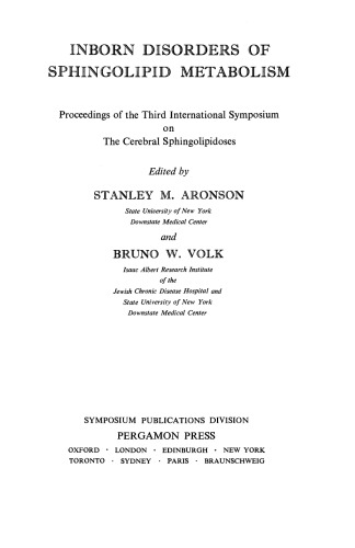 Inborn Disorders of Sphingolipid Metabolism. Proceedings of the Third International Symposium on the Cerebral Sphingolipidoses