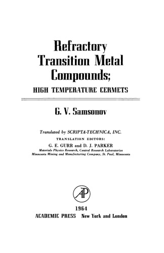 Refractory Transition Metal Compounds. High Temperature Cermets