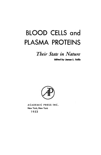 Blood Cells and Plasma Proteins. Their State in Nature