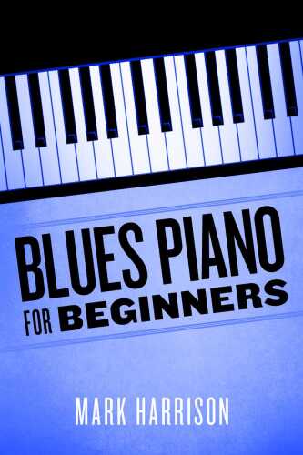 Blues Piano For Beginners