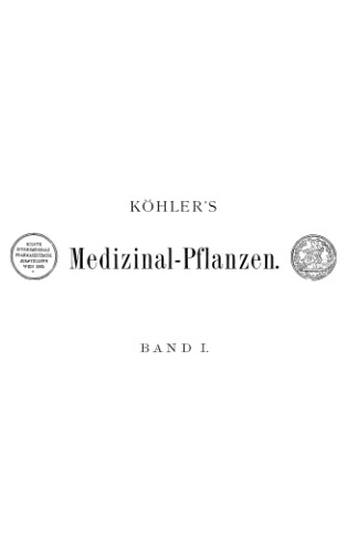 Köhler’s Medizinal-Pflanzen vol 1