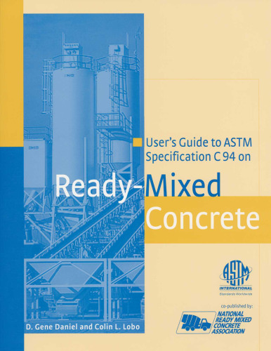 User's Guide to ASTM Specification C94 on Ready-Mixed Concrete