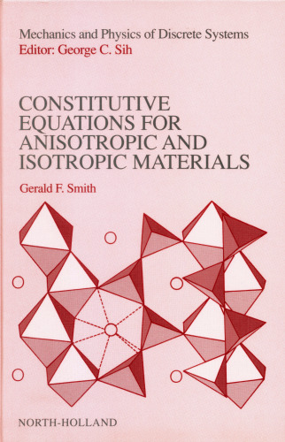 Constitutive Equations for Anisotropic and Isotropic Materials