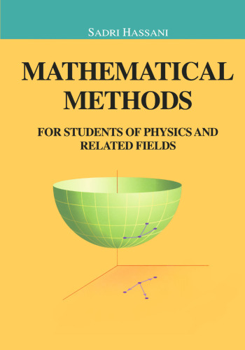 Mathematical Methods: For Students of Physics and Related Fields