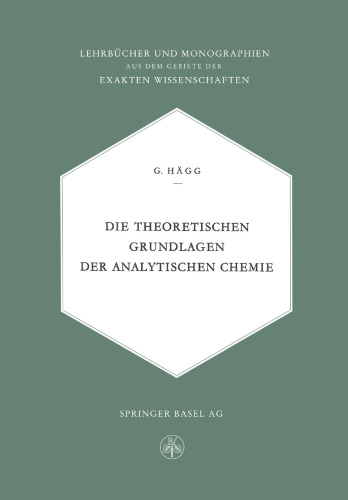 Die Theoretischen Grundlagen der Analytischen Chemie