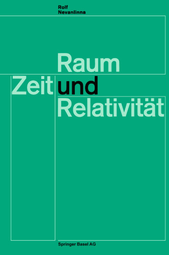 Raum, Zeit und Relativität: Vorlesungen, gehalten an den Universitäten Helsinki und Zürich