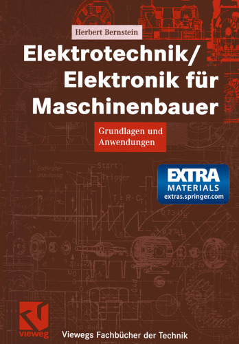 Elektrotechnik/Elektronik für Maschinenbauer: Grundlagen und Anwendungen