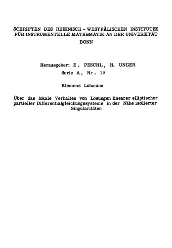 Über das lokale Verhalten von Lösungen linearer elliptischer partieller Differentialgleichungssysteme in der Nähe isolierter Singularitäten