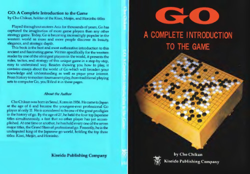 Go: a complete introduction to the game