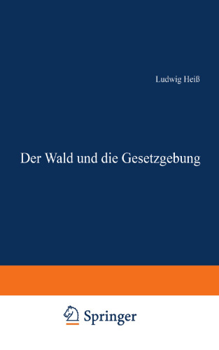 Der Wald und die Gesetzgebung