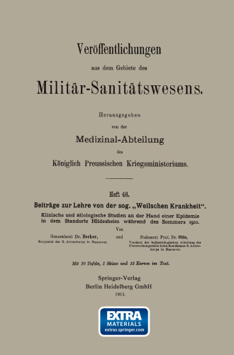 Beiträge zur Lehre von der sog. „Weilschen Krankheit“: Klinische und ätiologische Studien an der Hand einer Epidemie in dem Standort Hildesheim während des Sommers 1910