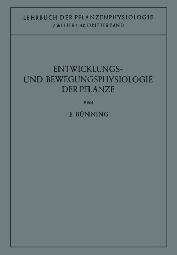 Entwicklungs- und Bewegungphysiologie der Pflanze