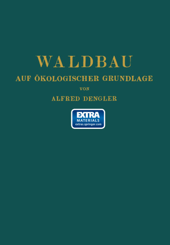 Waldbau auf Ökologischer Grundlage: Ein Lehr- und Handbuch