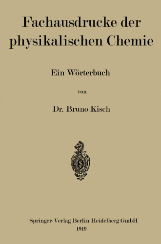 Fachausdrücke der physikalischen Chemie: Ein Wörterbuch