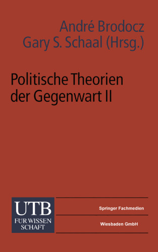 Politische Theorien der Gegenwart II: Eine Einführung