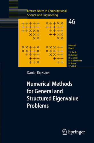 Numerical Methods For General And Structured Eigenvalue Problems