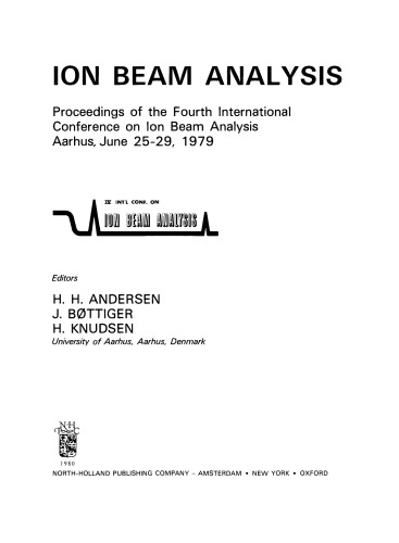 Ion Beam Analysis. Proceedings of the Fourth International Conference on Ion Beam Analysis, Aarhus, June 25–29, 1979