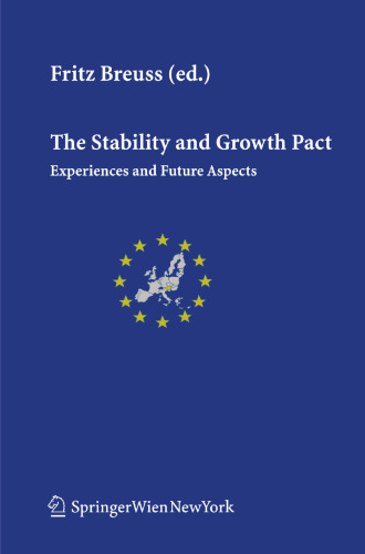 The Stability and Growth Pact Experiences and Future Aspects