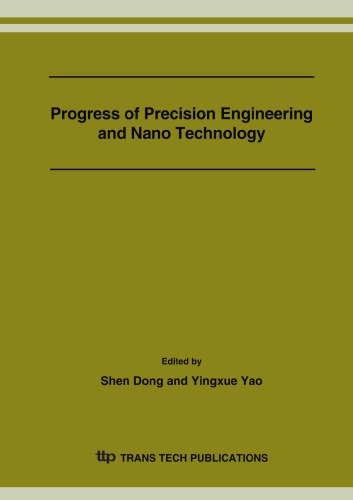 Progress of Precision Engineering and Nano Technology