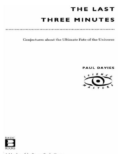 The Last Three Minutes: Conjectures About the Ultimate Fate of the Universe