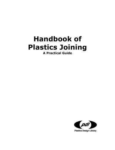 Handbook of Plastics Joining: A Practical Guide