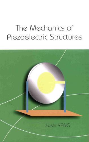 The Mechanics of Piezoelectric Structures