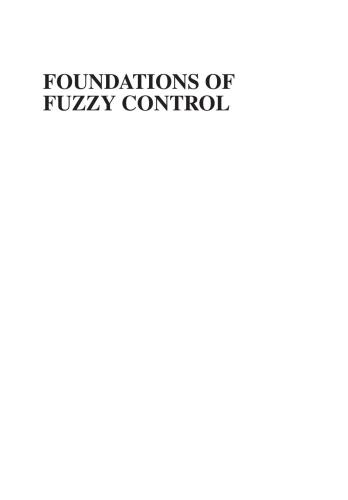 Foundations of Fuzzy Control: A Practical Approach